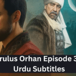 Kurulus Orhan Episode 3 in Urdu Subtitles