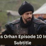 Kurulus Orhan Episode 10 in Urdu Subtitles