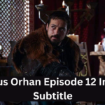 Kurulus Orhan Episode 12 in Urdu Subtitles