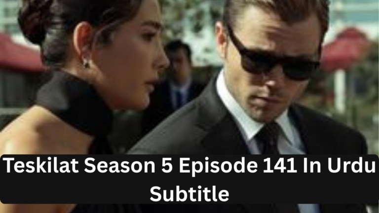 Read more about the article Teskilat Season 5 Episode 141 in Urdu Subtitles